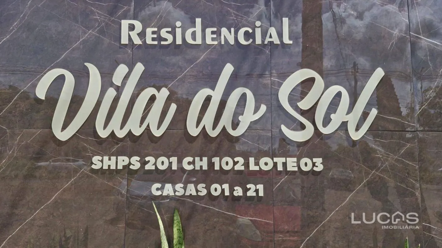 RESIDENCIAL VILA DO SOL SHPS QD 201 CHAC. 102 - Casa 03 quartos (suíte)- sala- c...