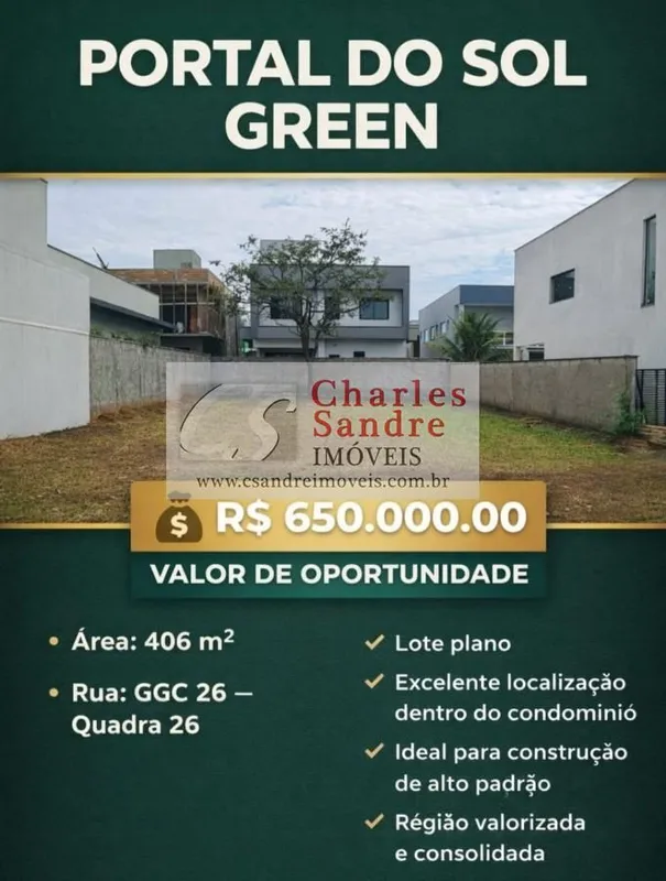 Portal do Sol Green Lote 406 m² Rua GGC 26 - Qd. 26 R$ 700 mil Plano 20/02/26