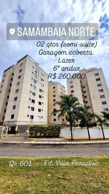 Residêncial Villa Paradiso QS 601 em Samambaia NorteACEITA FINANCIAMENTO2 Quarto...