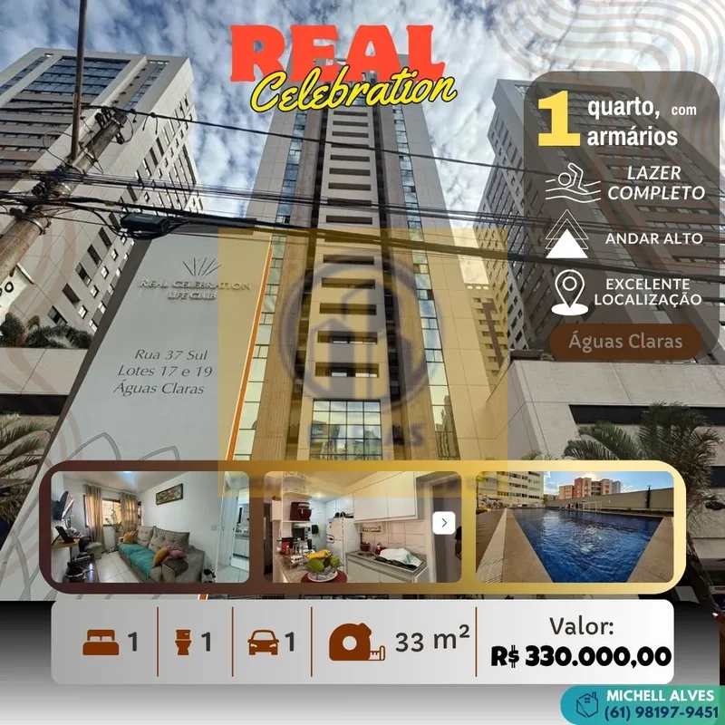 Real Celebration - Águas Claras Sul- 1 Quarto; com armários;- 33m²;- Cozinha ame...