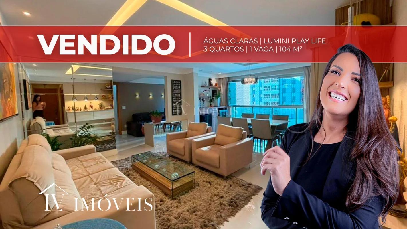 Lilian Vieira Vende:LUMINI PLAY | 104m² | REFORMADO | NASCENTE | VISTA LIVRE | Á...