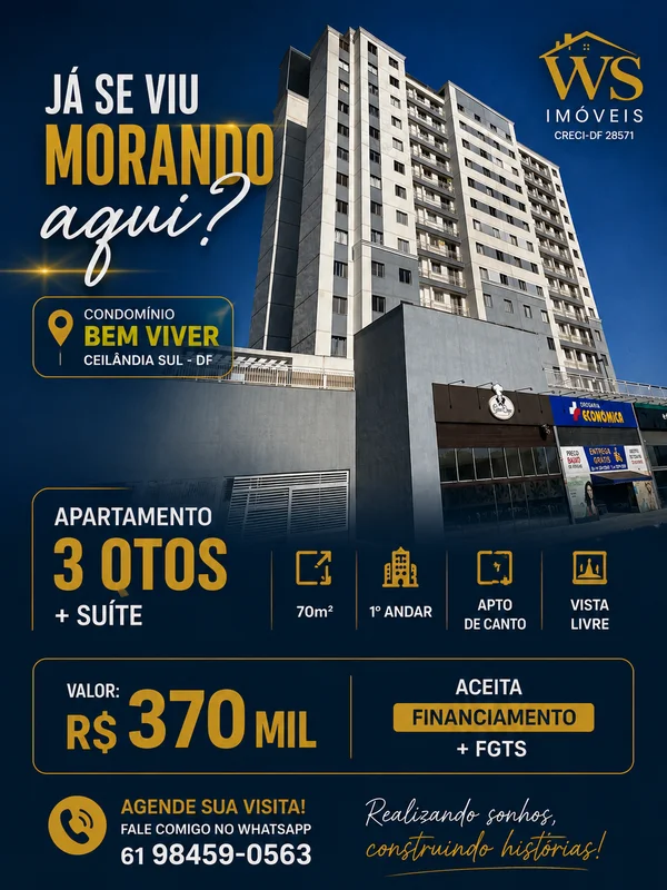 JÁ SE VIU MORANDO AQUI?Condomínio Bem Viver – Ceilândia Sul 3 quartos + suíte 70...