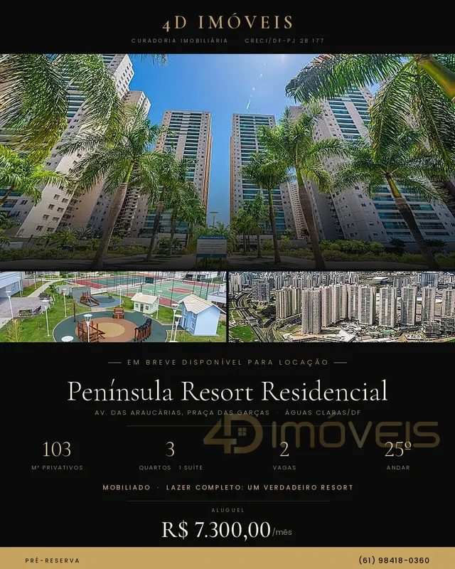 EM BREVE PARA LOCAÇÃOPENÍNSULA RESORT RESIDENCIAL — ÁGUAS CLARASConforto, pratic...