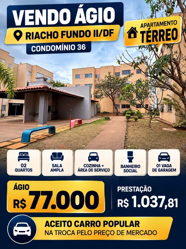 VENDO ÁGIO – APARTAMENTO TÉRREO CONDOMÍNIO 36 – RIACHO FUNDO II/DFQS 25 Conjunto...