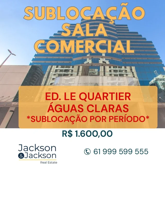 SUBLOCAÇÃO - Sala Comercial Le Quartier em Águas ClarasSUBLOCAÇÃO DE SALA PARA E...